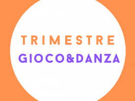 Trimestre Gioco & Danza
